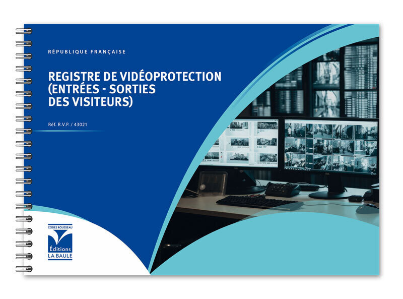 Registre de vidéoprotection (Entrées - Sorties des visiteurs)